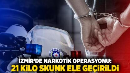 İzmir’de Narkotik Operasyonu: 21 Kilo Skunk Ele Geçirildi