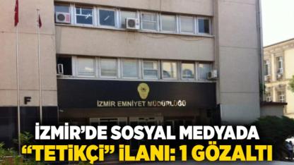 İzmir’de Sosyal Medyada “Tetikçi” İlanı: 1 Gözaltı