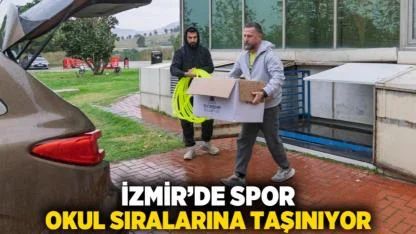 İzmir’de spor okul sıralarına taşınıyor