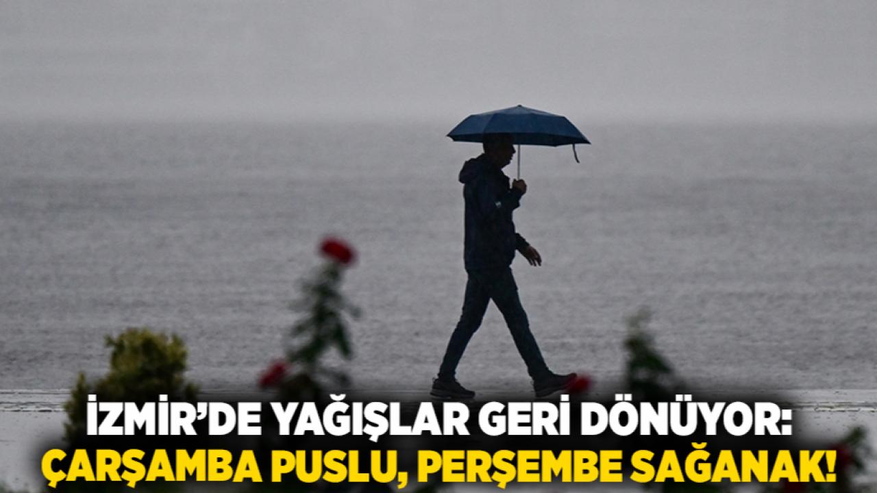 İzmir’de Yağışlar Geri Dönüyor: Çarşamba Puslu, Perşembe Sağanak!