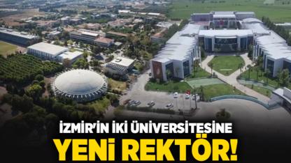 İzmir'in iki üniversitesine yeni rektör!