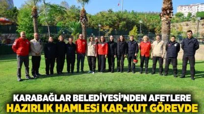 Karabağlar Belediyesi’nden Afetlere Hazırlık Hamlesi KAR-KUT Görevde