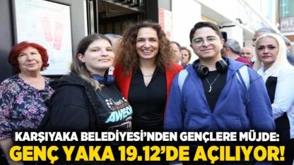 Karşıyaka Belediyesi’nden gençlere müjde: Genç Yaka 19.12’de açılıyor!