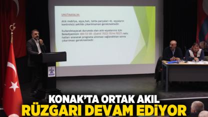 Konak’ta ortak akıl rüzgarı devam ediyor