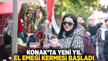 Konak’ta Yeni Yıl El Emeği Kermesi başladı