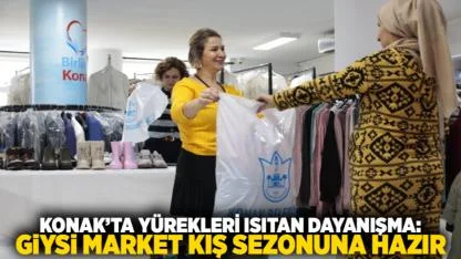 Konak’ta yürekleri ısıtan dayanışma: Giysi Market kış sezonuna hazır