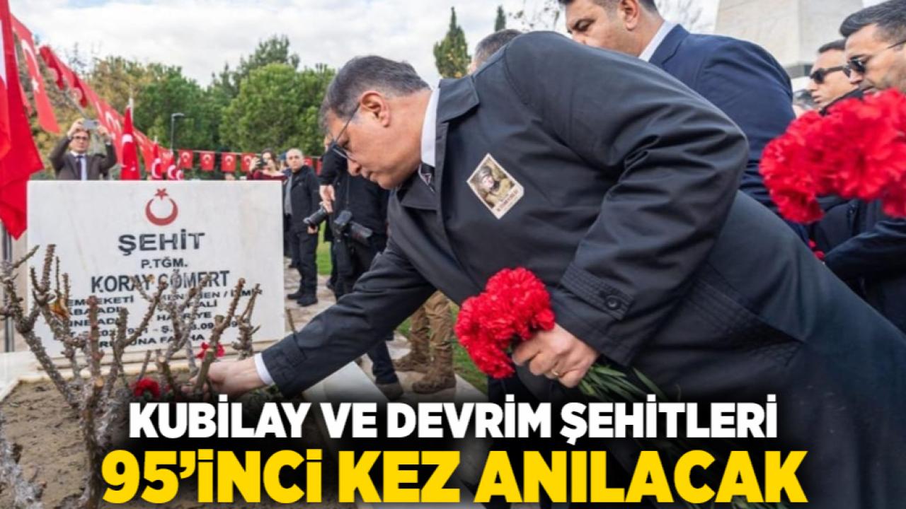 Kubilay ve devrim şehitleri 95’inci kez anılacak