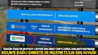 Özgür Özel’in Boykot Listesi Delindi! CHP’li Dikili Belediyesi’nden Kolin’e Bağlı Şirkete 26 Milyon TL’lik GES Kıyağı!