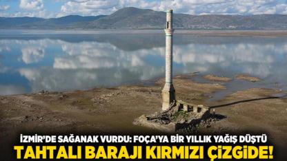 İzmir’i Sağanak Vurdu: Foça’ya Bir Yıllık Yağış Düştü, Tahtalı Barajı Kırmızı Çizgide!