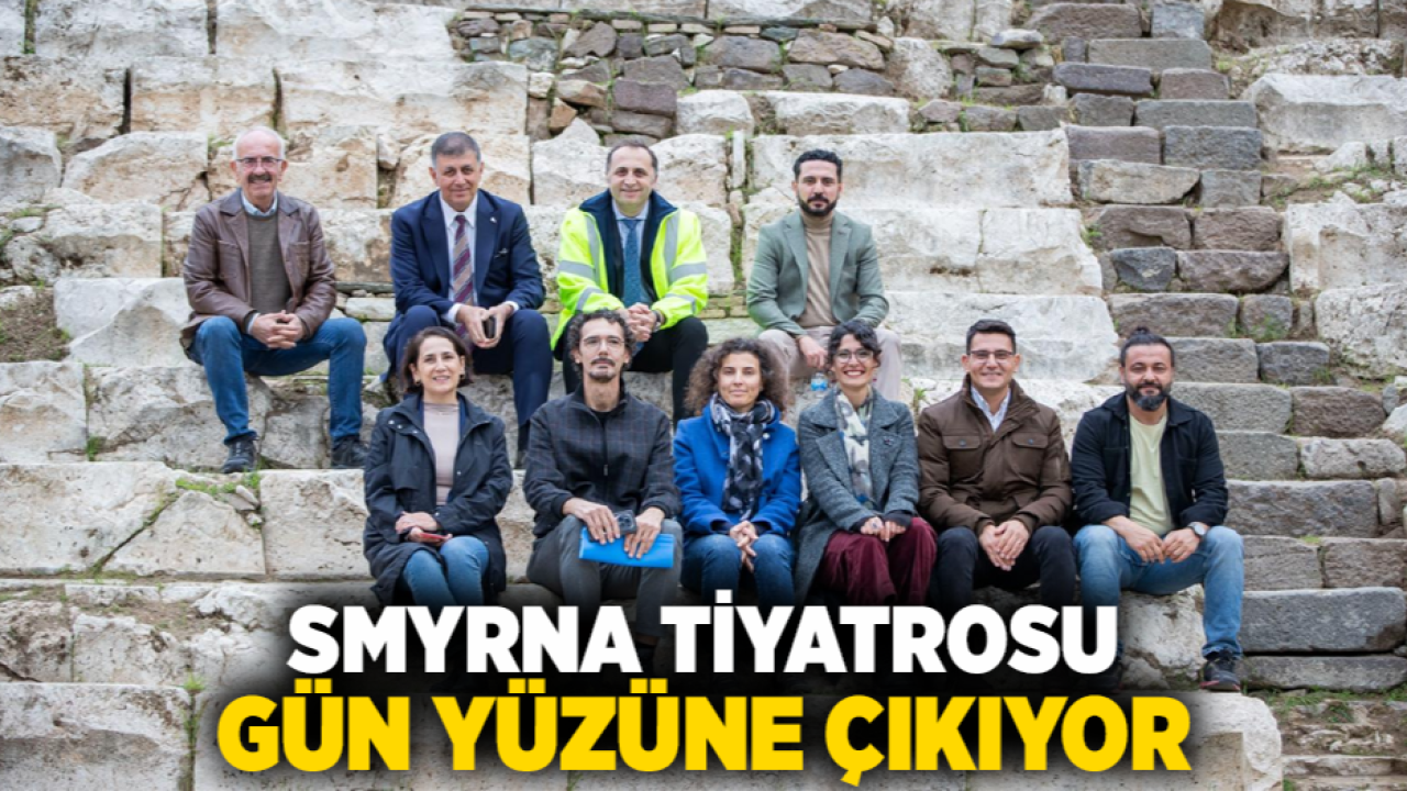 Smyrna Tiyatrosu gün yüzüne çıkıyor