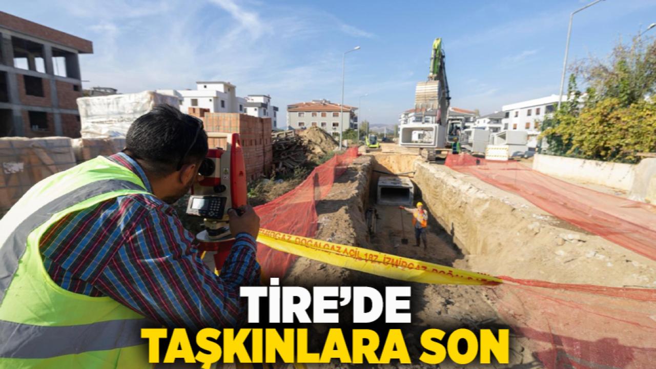 Tire’de taşkınlara son
