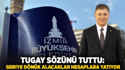 Tugay Sözünü Tuttu: Geriye Dönük Alacaklar Hesaplara Yatıyor