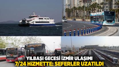Yılbaşı Gecesi İzmir Ulaşımı 7/24 Hizmette: Seferler Uzatıldı