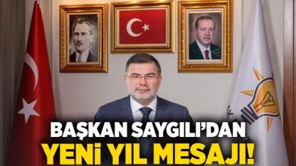 Başkan Saygılı’dan yeni yıl mesajı!