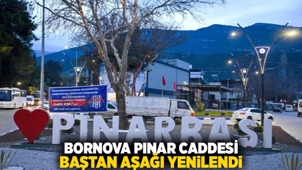 Bornova Pınar caddesi baştan aşağı yenilendi