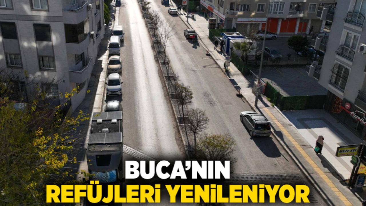 Buca’nın refüjleri yenileniyor!