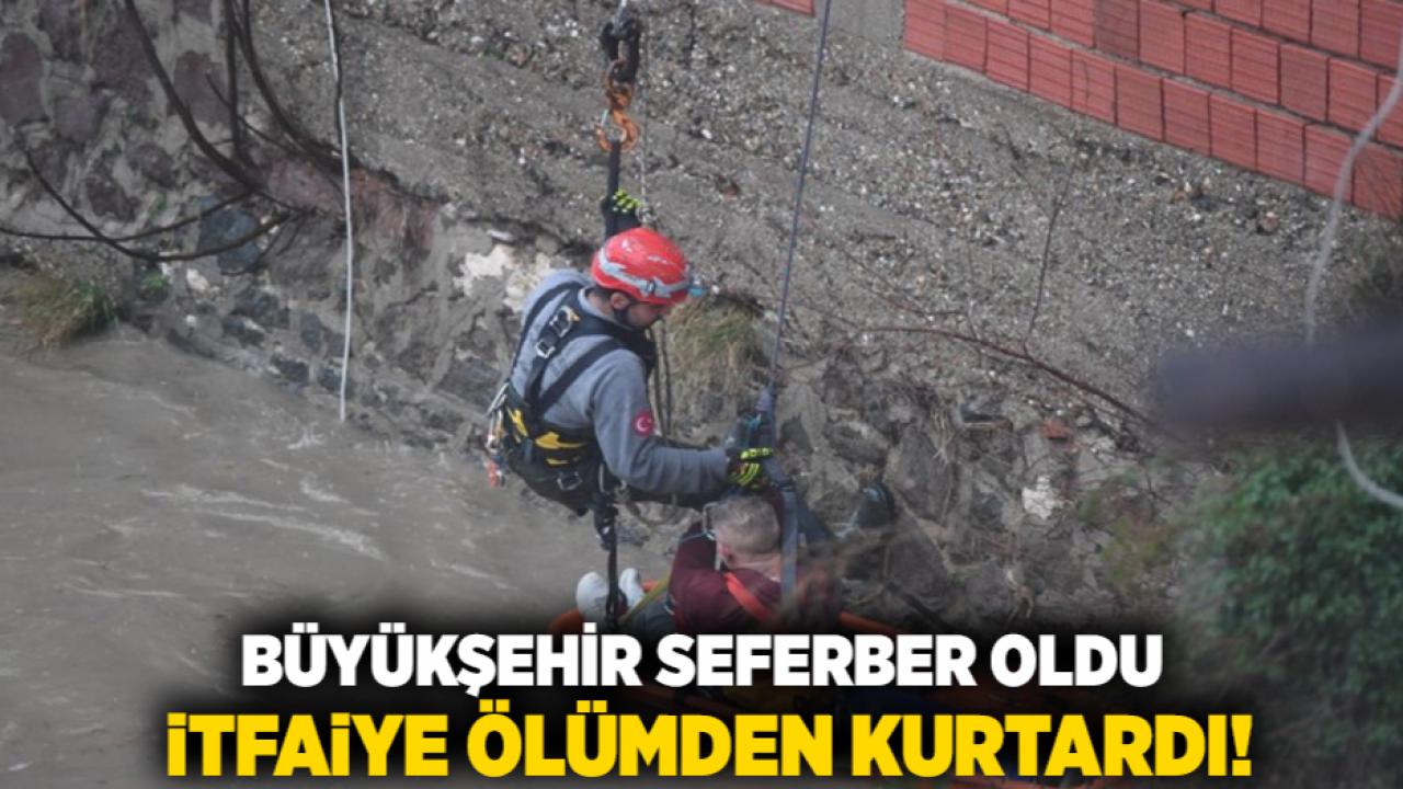 Büyükşehir seferber oldu itfaiye ölümden kurtardı!