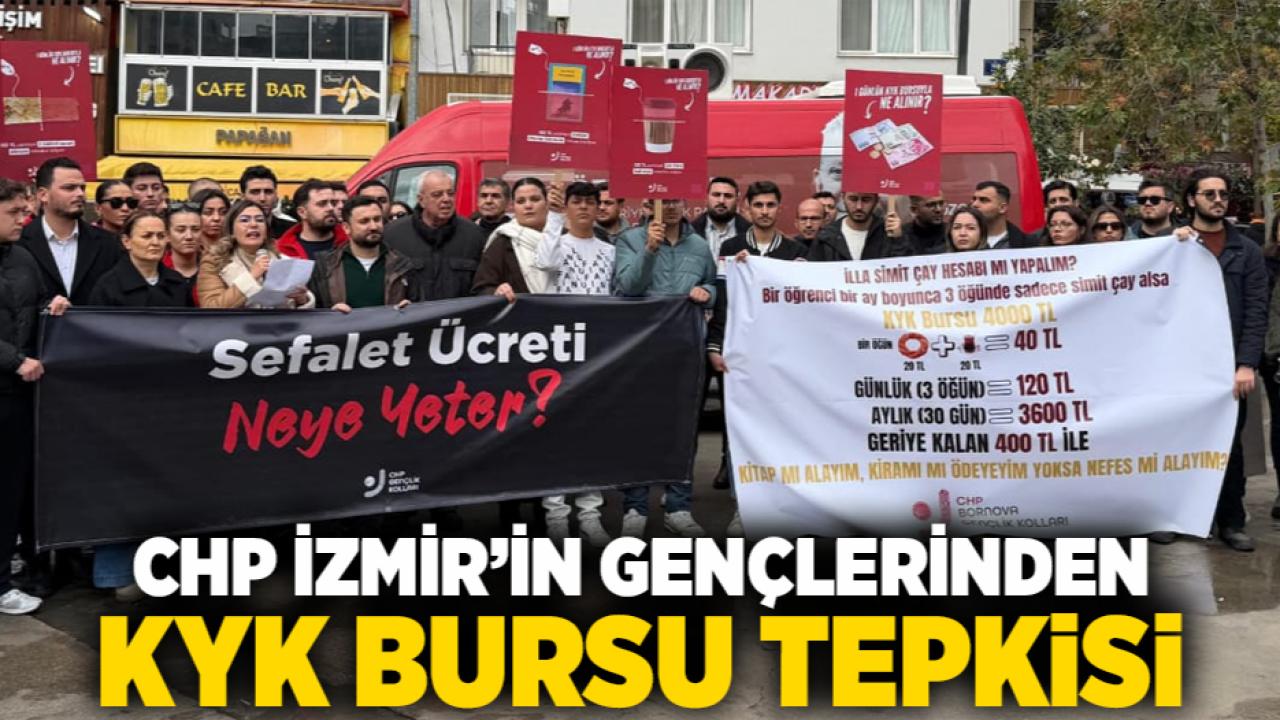 CHP İZMİR’İN GENÇLERİNDEN KYK BURSU TEPKİSİ