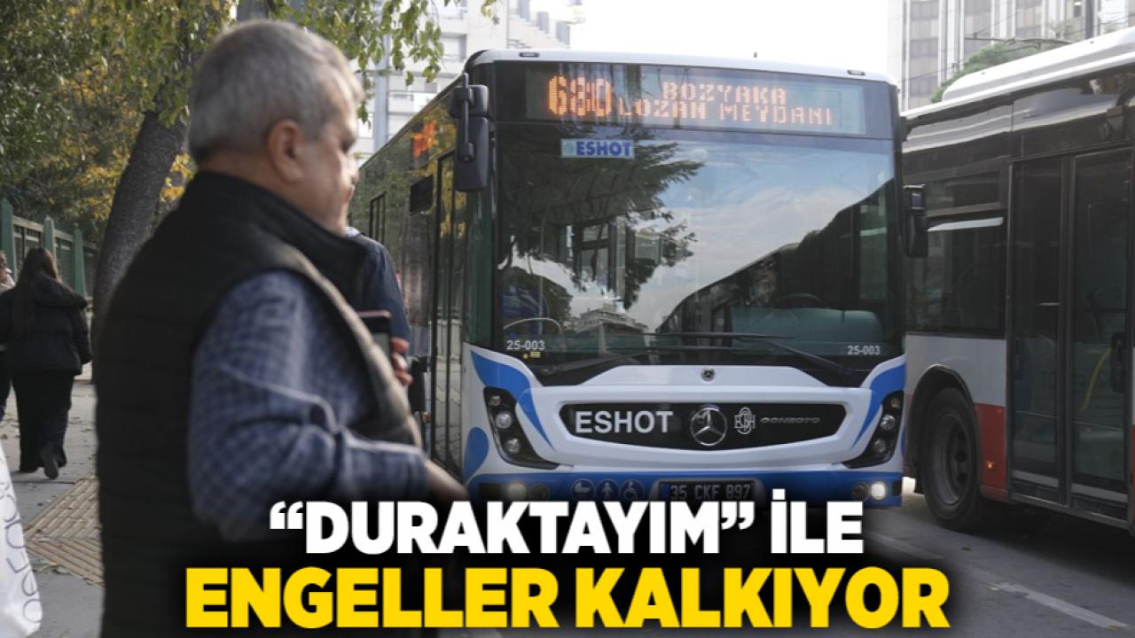 “Duraktayım” ile engeller kalkıyor