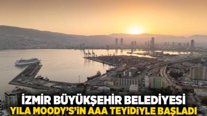 İzmir Büyükşehir Belediyesi yıla Moody’s’in Aaa teyidiyle başladı