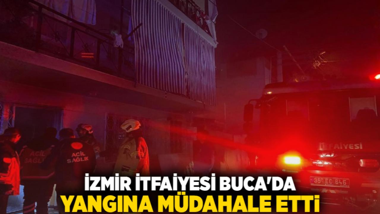 İzmir İtfaiyesi Buca'da yangına müdahale etti