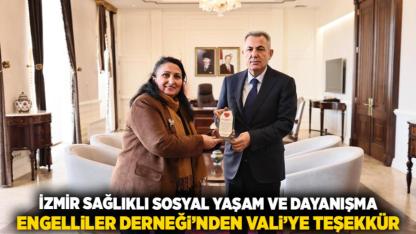 İzmir Sağlıklı Sosyal Yaşam ve Dayanışma Engelliler Derneği’nden Vali’ye Teşekkür