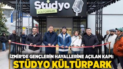İzmir’de gençlerin hayallerine açılan kapı: Stüdyo Kültürpark