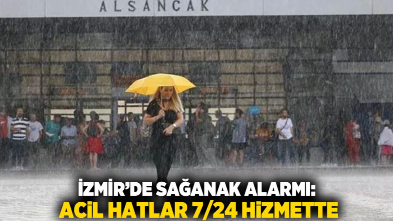İzmir’de Sağanak Alarmı: Acil Hatlar 7/24 Hizmette