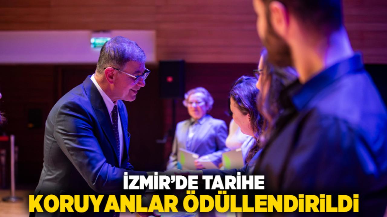 İzmir’de tarihe koruyanlar ödüllendirildi