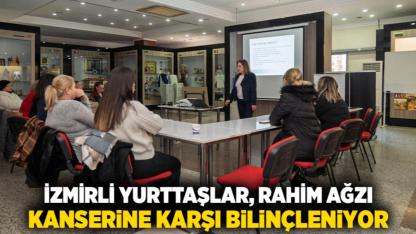 İzmirli yurttaşlar, rahim ağzı kanserine karşı bilinçleniyor