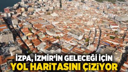 İZPA, İzmir’in geleceği için yol haritasını çiziyor