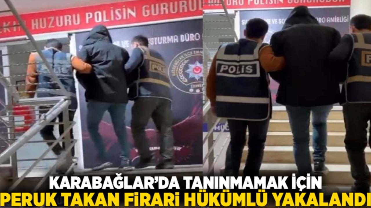 Karabağlar’da Tanınmamak İçin Peruk Takan Firari Hükümlü Yakalandı