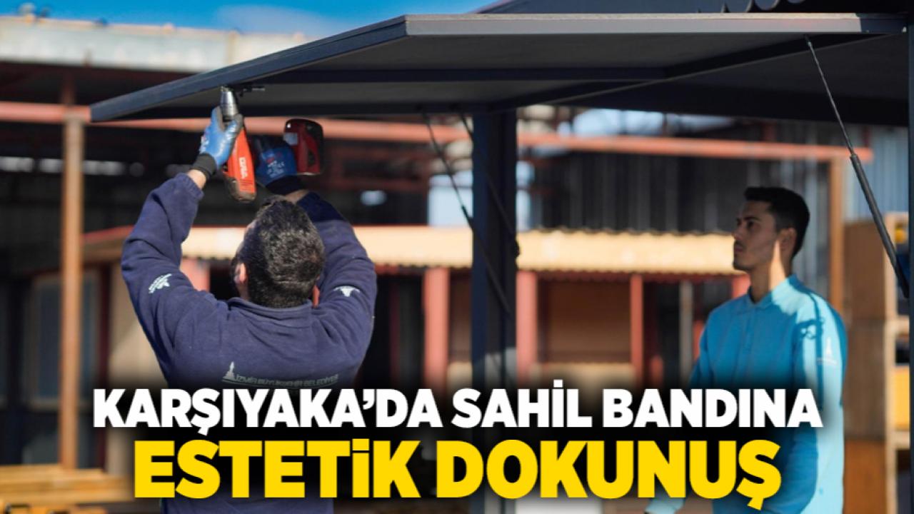 Karşıyaka’da sahil bandına estetik dokunuş
