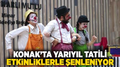 Konak’ta yarıyıl tatili etkinliklerle şenleniyor