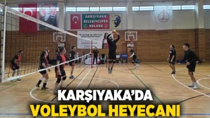 Karşıyaka’da voleybol heyecanı