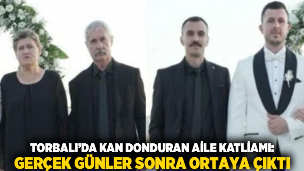 Torbalı’da Kan Donduran Aile Katliamı: Gerçek Günler Sonra Ortaya Çıktı
