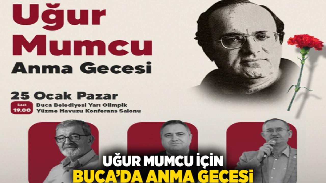 Uğur Mumcu için Buca’da anma gecesi