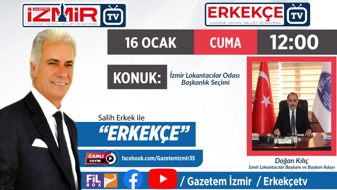 Yapımcılığını ve sunuculuğunu Salih Erkek'in üstlendiği Erkekçe programı 25 Kasım Salı (bugün) saat 12:00'de Gazetem İzmir TV ve Erkekçe TV ortak yayınıyla ekranlarda seyircisiyle buluşacak.
